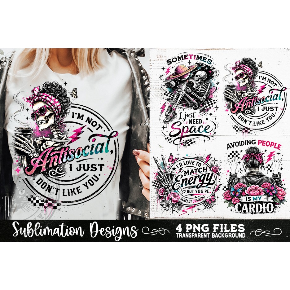 Antisocial Sarcastic PNG Funny Sublimation 4 Designs (7) 6