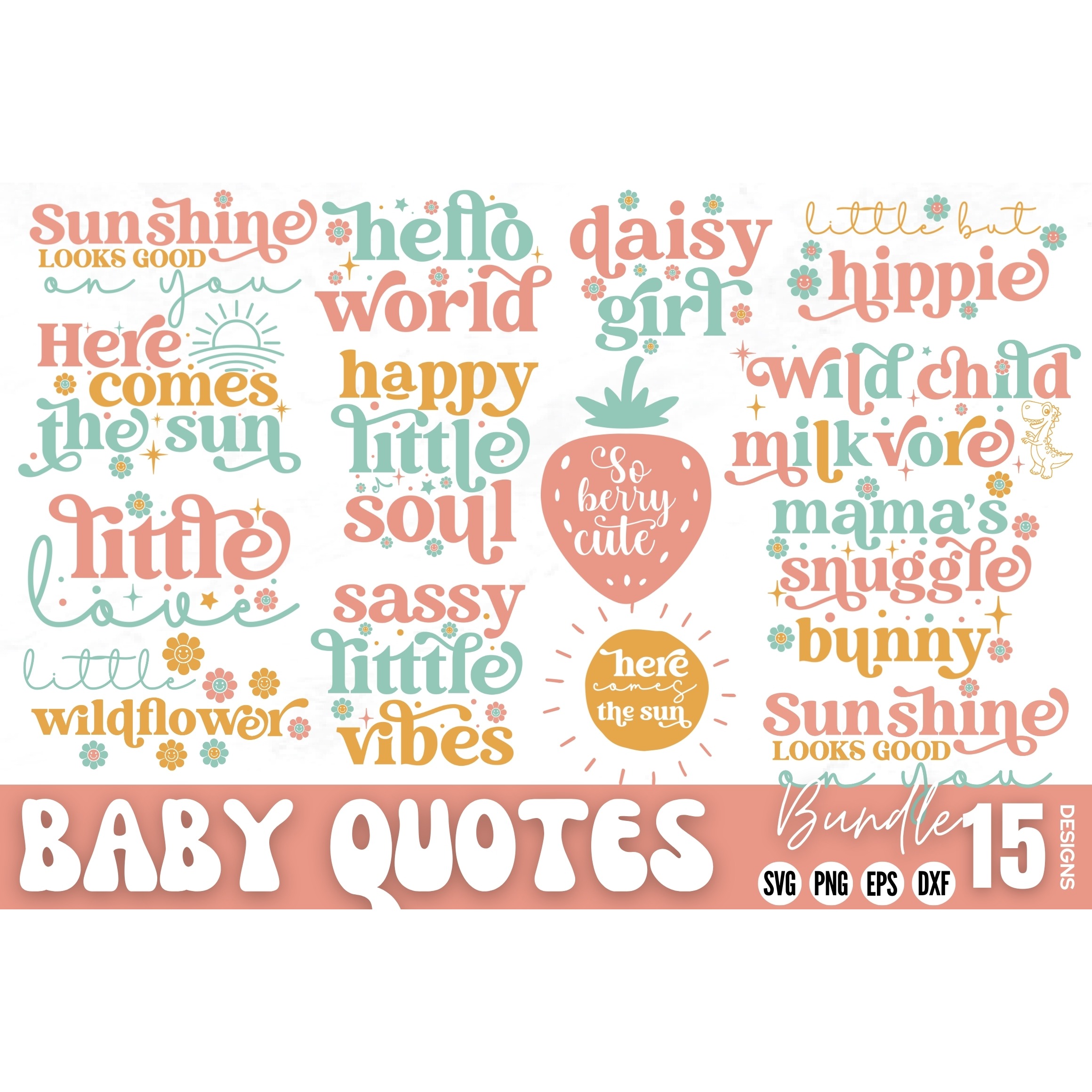 Baby Quotes SVG Bundle