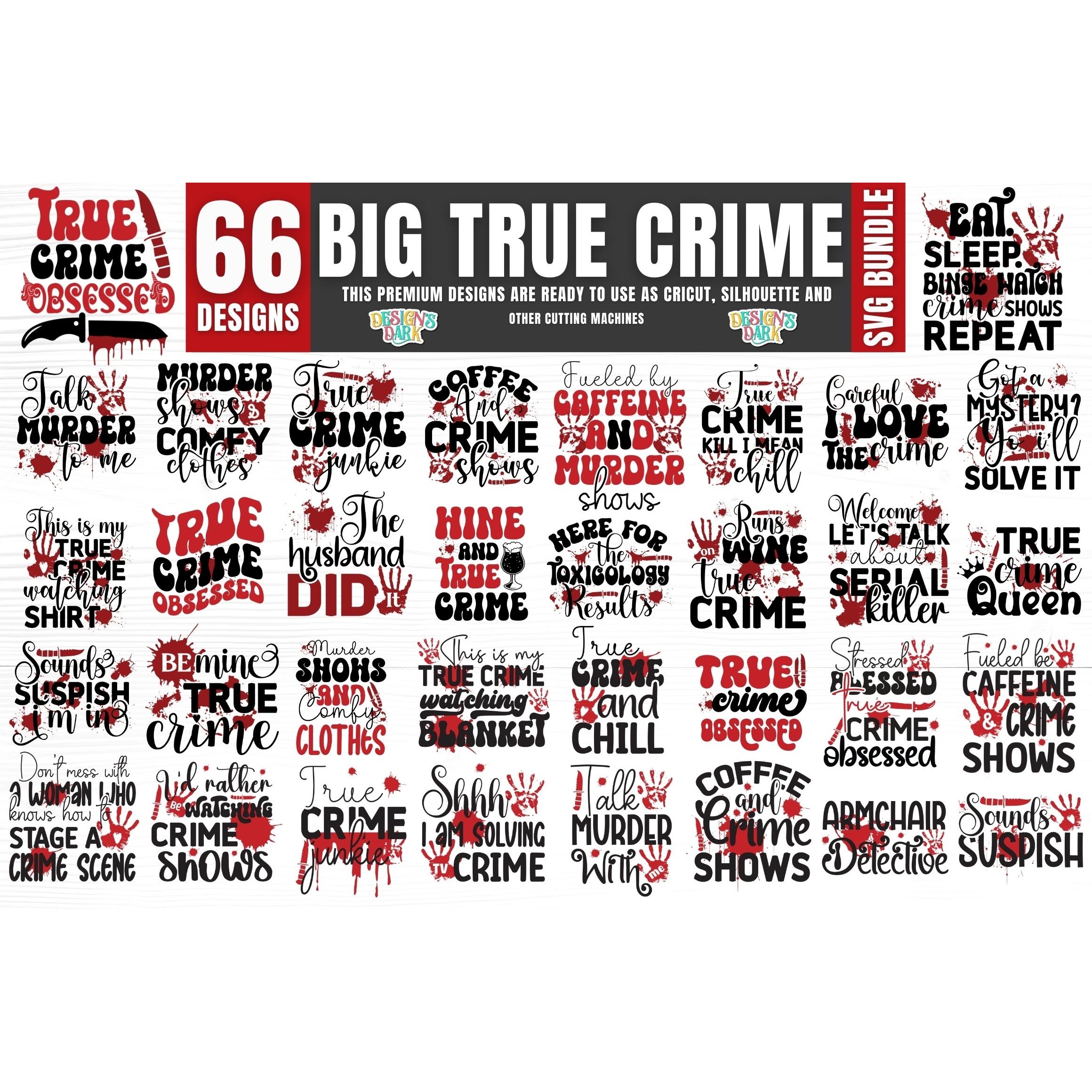 Big True Crime SVG bundle