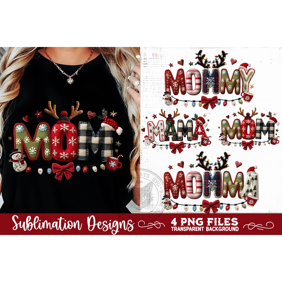 Christmas Momma Sublimation MOM, MOMMA, MOMMY, MAMA Designs 3