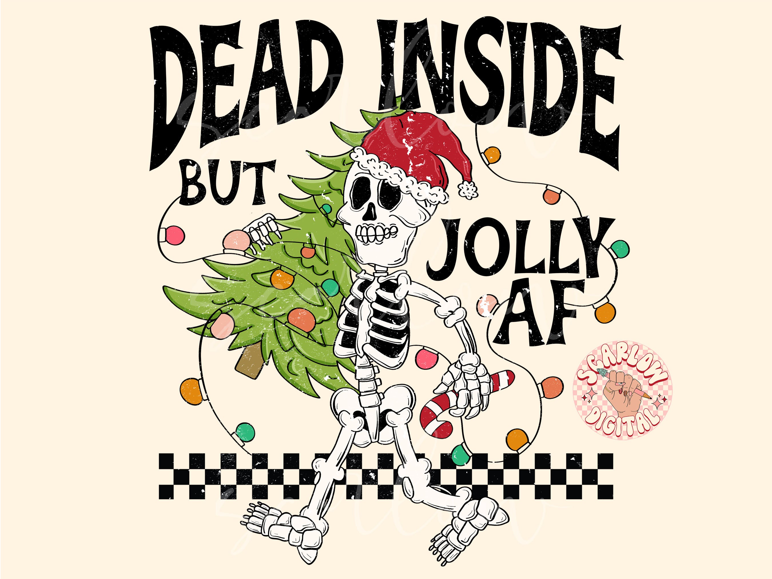Dead Inside But Jolly AF PNG Digital Design