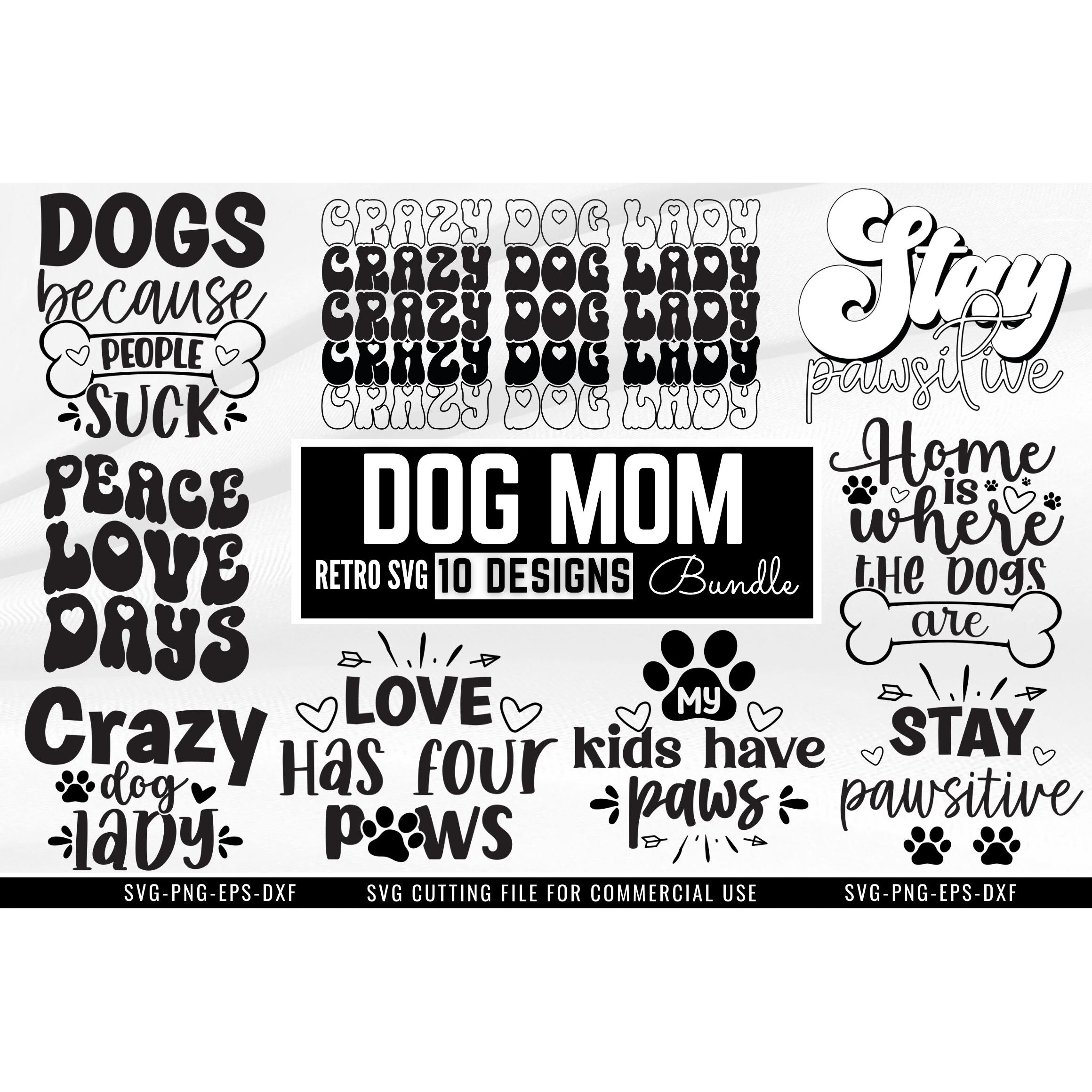 Dog mom SVG Bundle