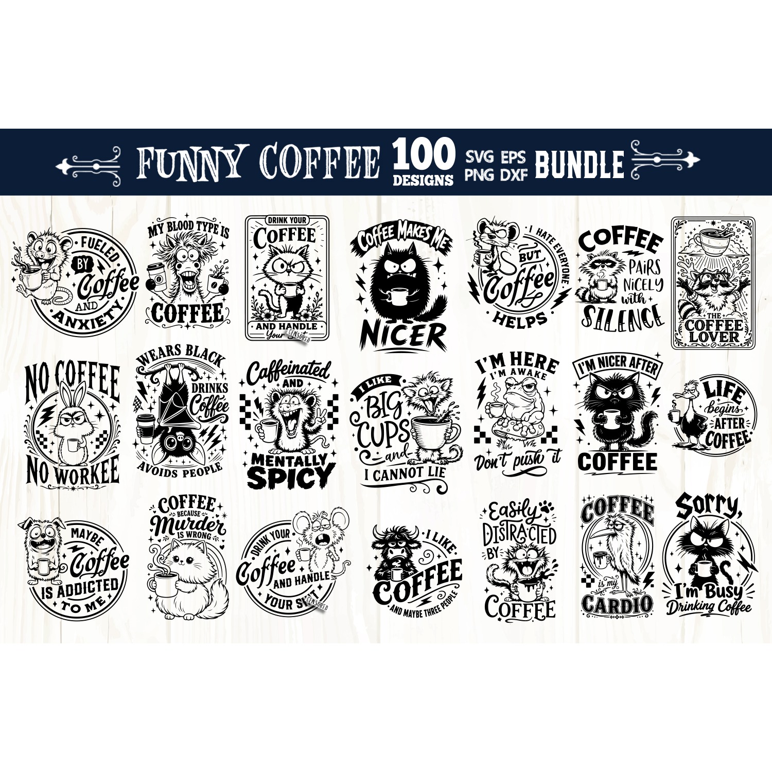 Funny coffee quotes Bundle 100 designs SVG, Funny animals