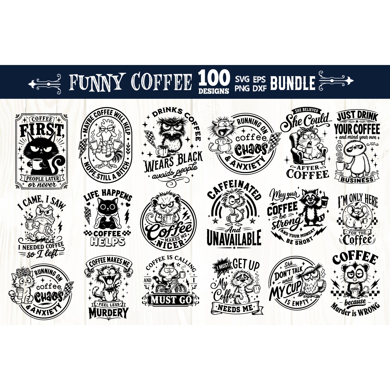 Funny coffee quotes Bundle 100 designs SVG, Funny animals 6