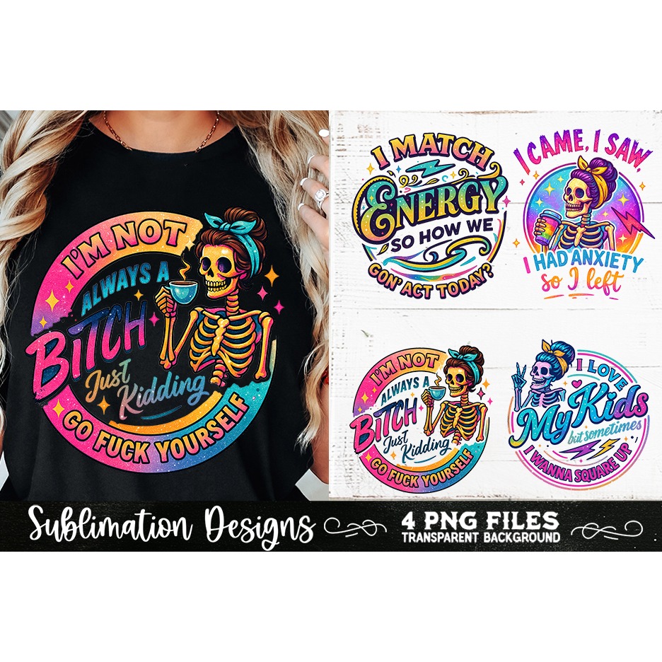Funny Skeletons Sarcastic Adult humor Retro PNG Sublimation 3