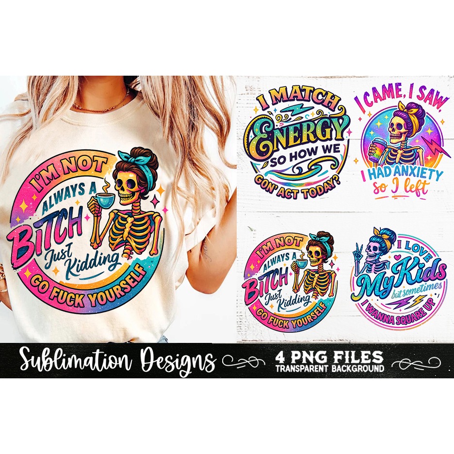 Funny Skeletons Sarcastic Adult humor Retro PNG Sublimation 7