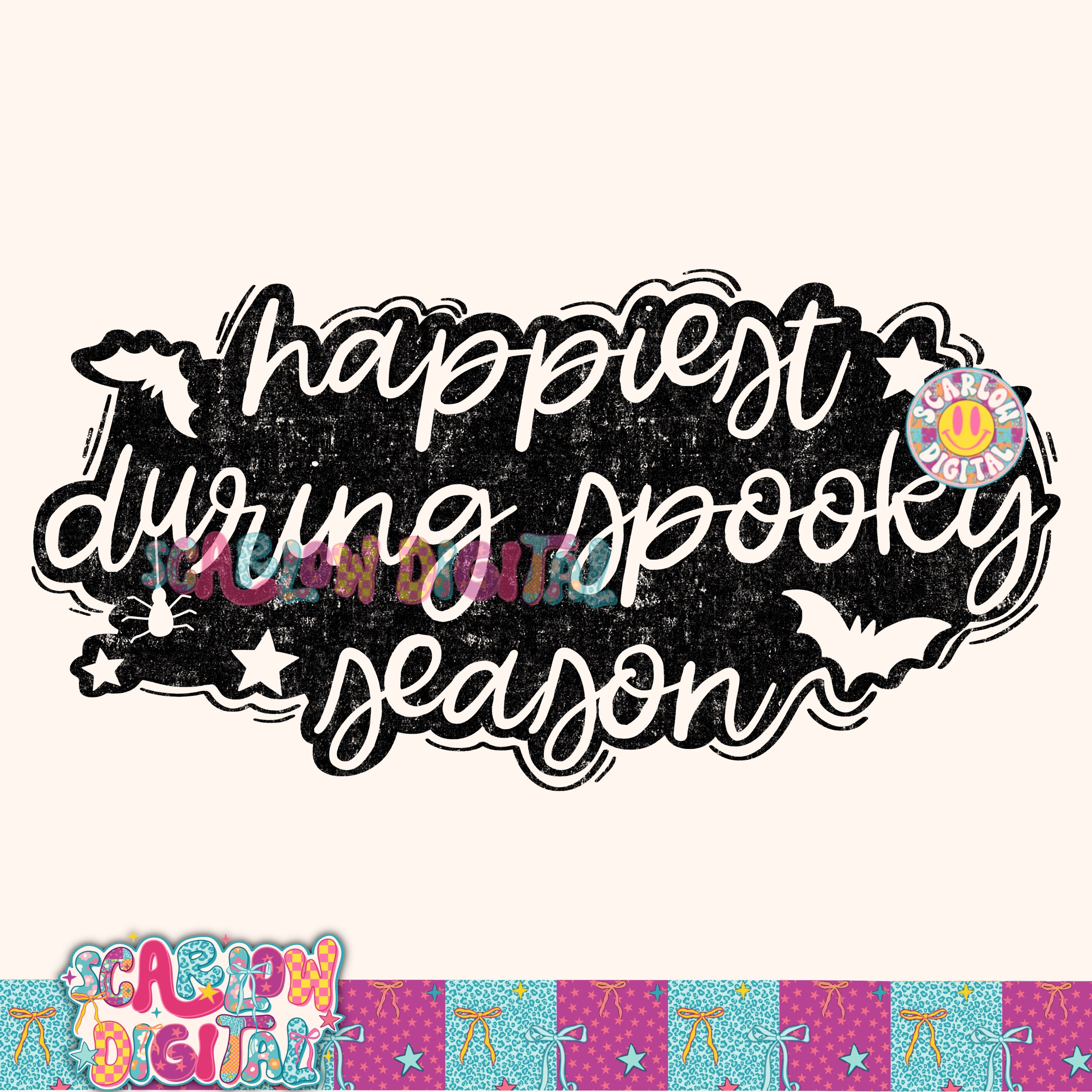 Happiest When It's Spooky Season PNG Digital Design 3