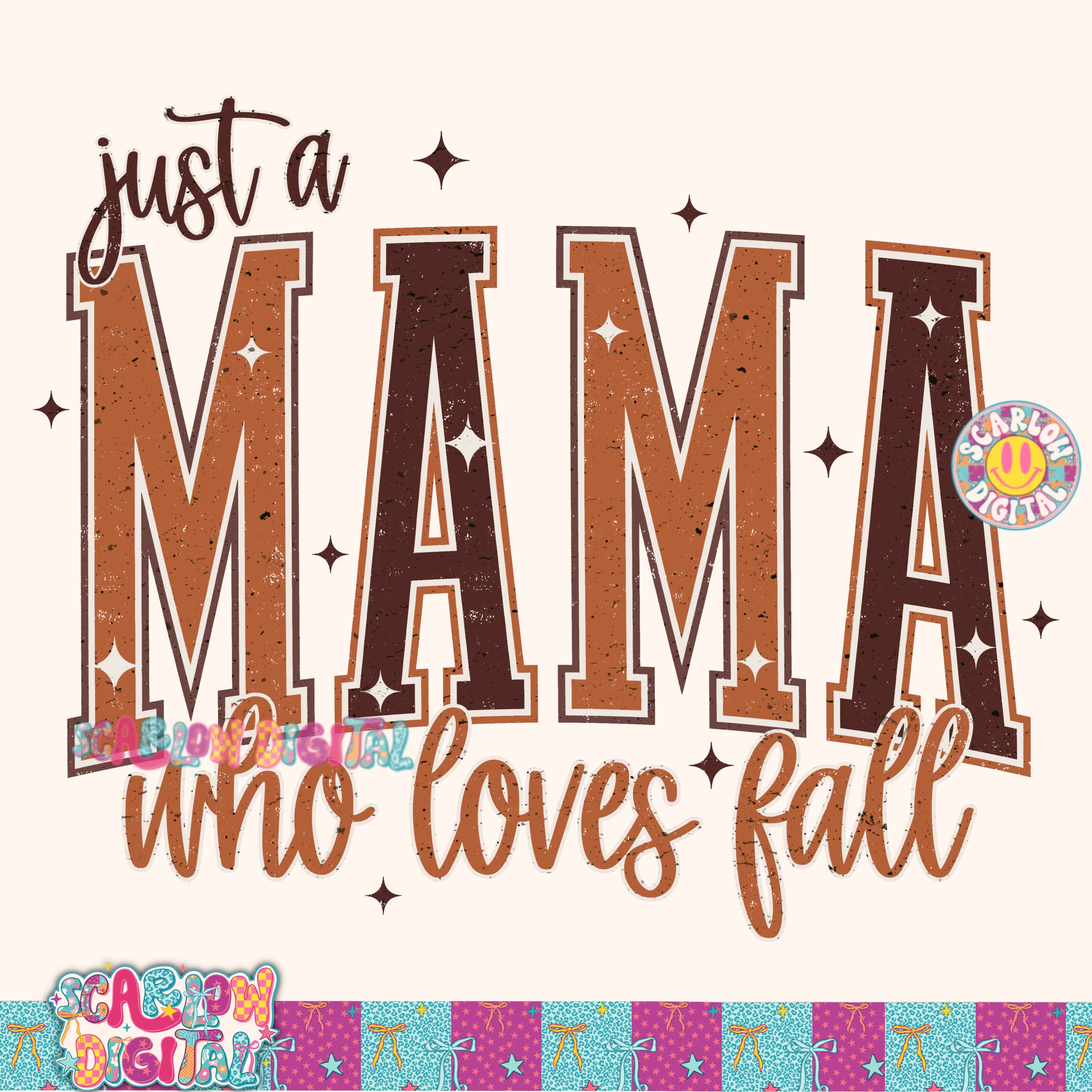 Just a Mama Who Loves Fall PNG Digital Design 3