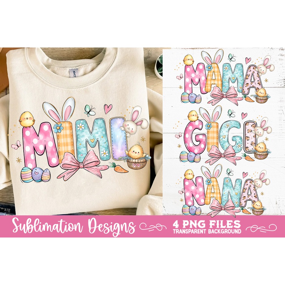 Mama Mimi Nana Gigi Easter 4 PNG Sublimation 3
