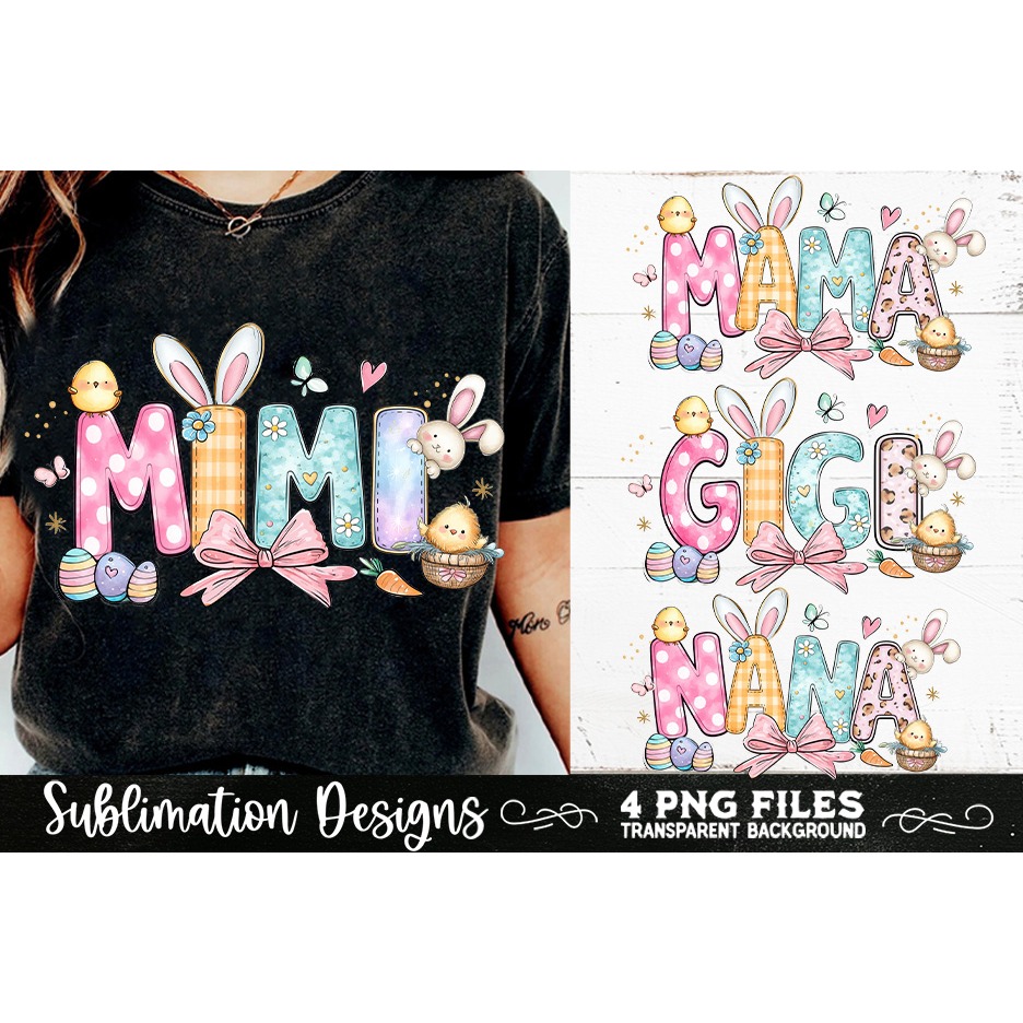 Mama Mimi Nana Gigi Easter 4 PNG Sublimation 7