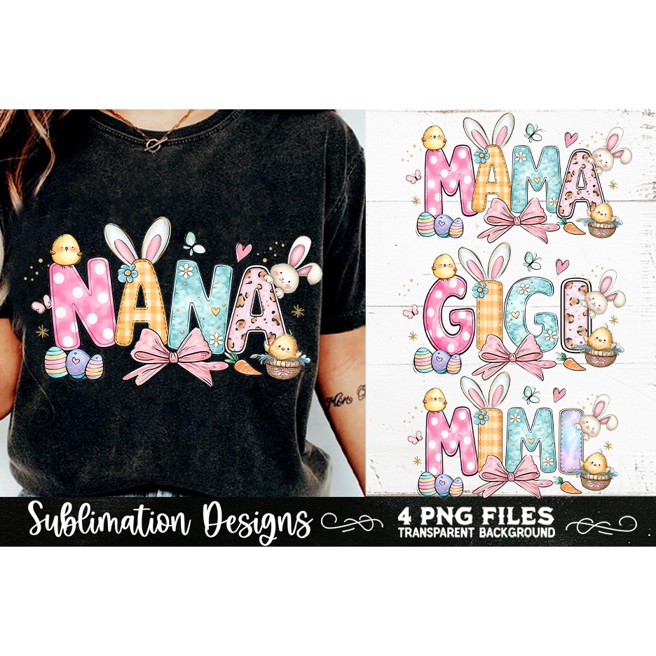 Mama Mimi Nana Gigi Easter 4 PNG Sublimation 8