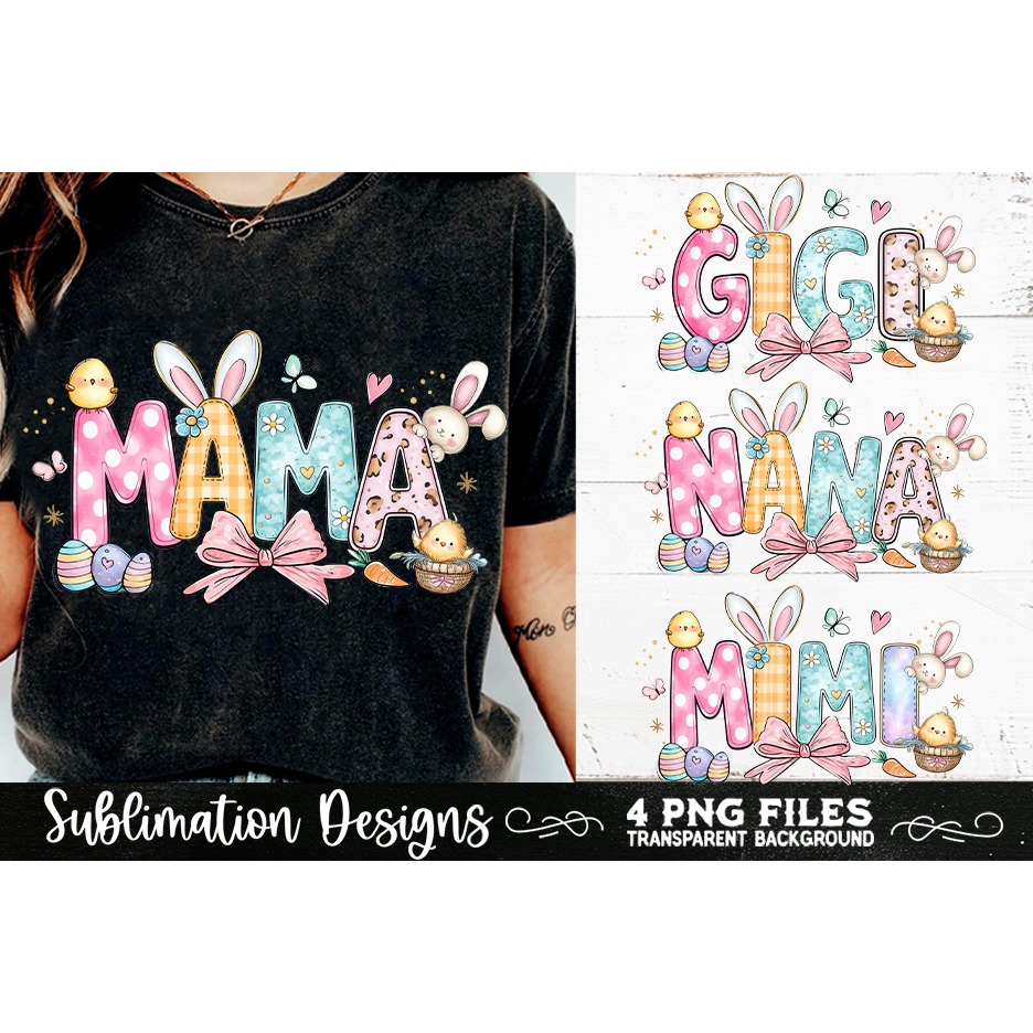 Mama Mimi Nana Gigi Easter 4 PNG Sublimation 10