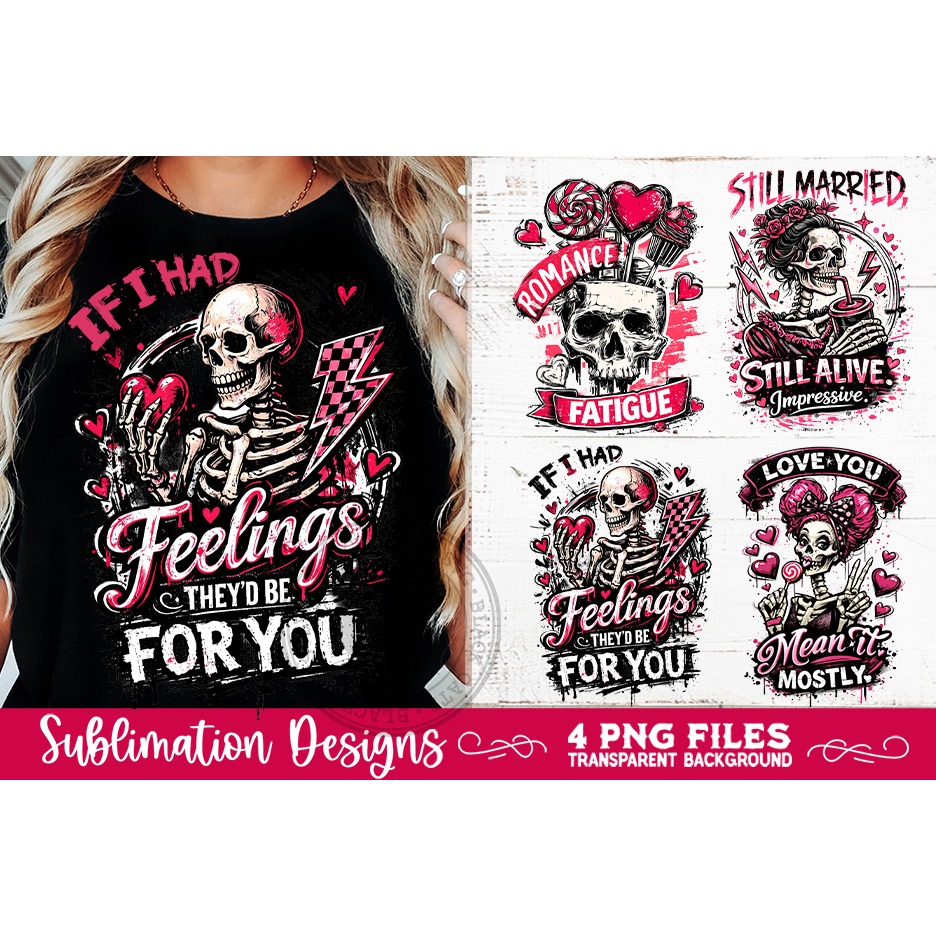 Sarcastic Valentine PNG Funny Sublimation 4 Designs
