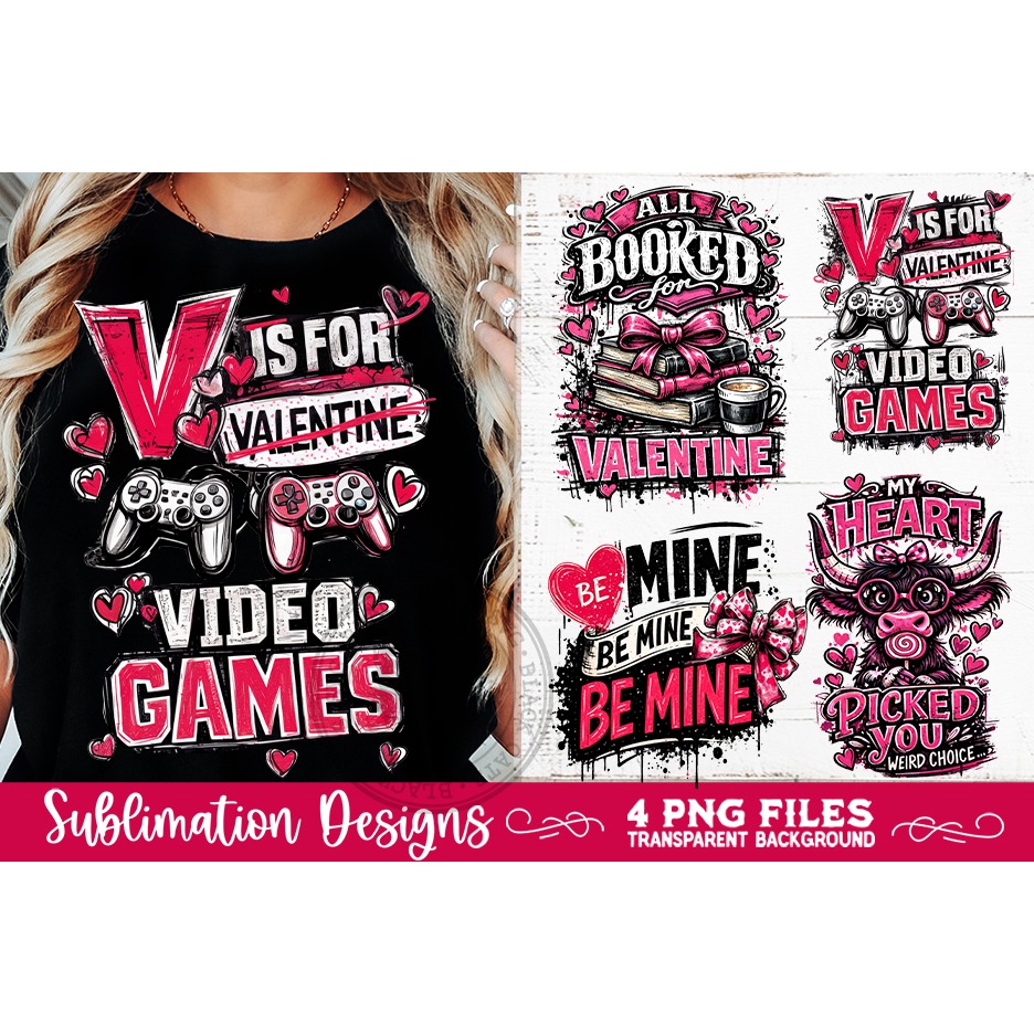Sarcastic Valentine PNG Funny Sublimation 4 Designs (2) 8