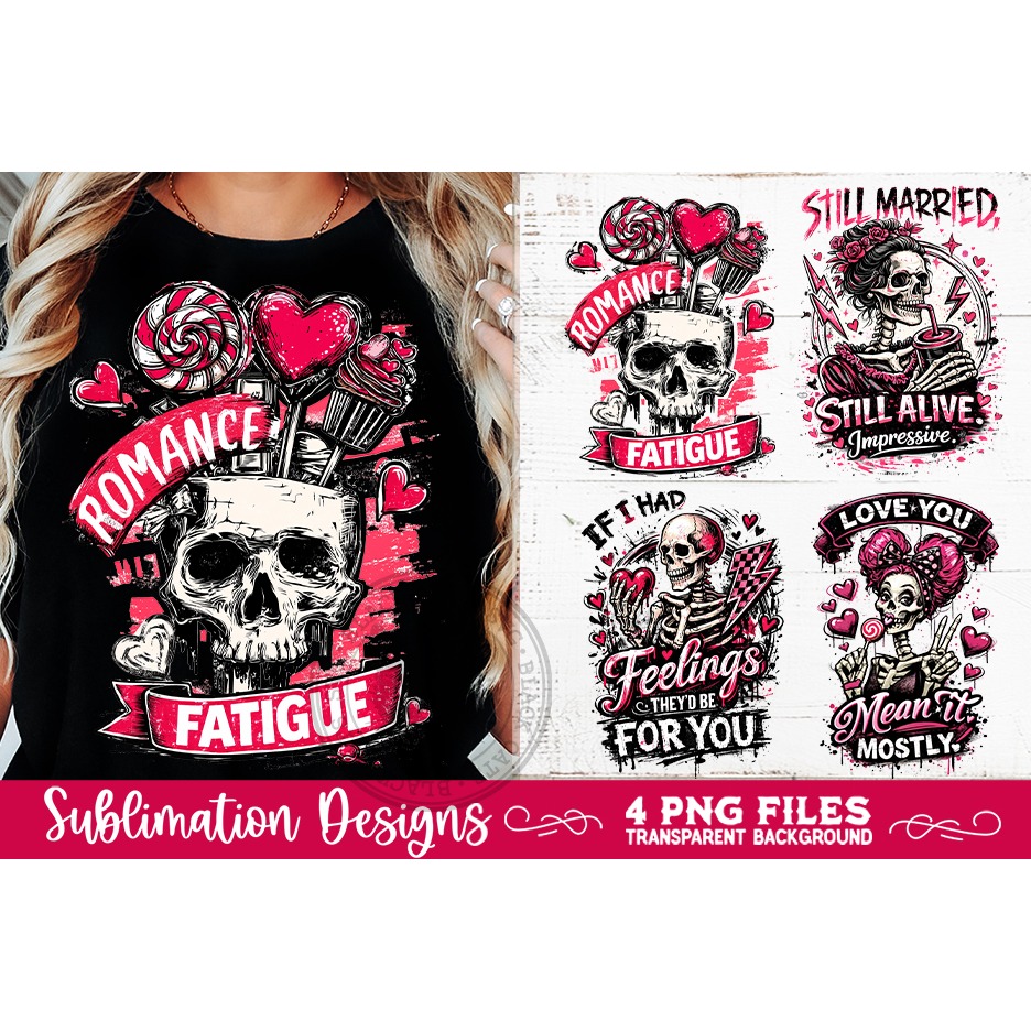 Sarcastic Valentine PNG Funny Sublimation 4 Designs 6