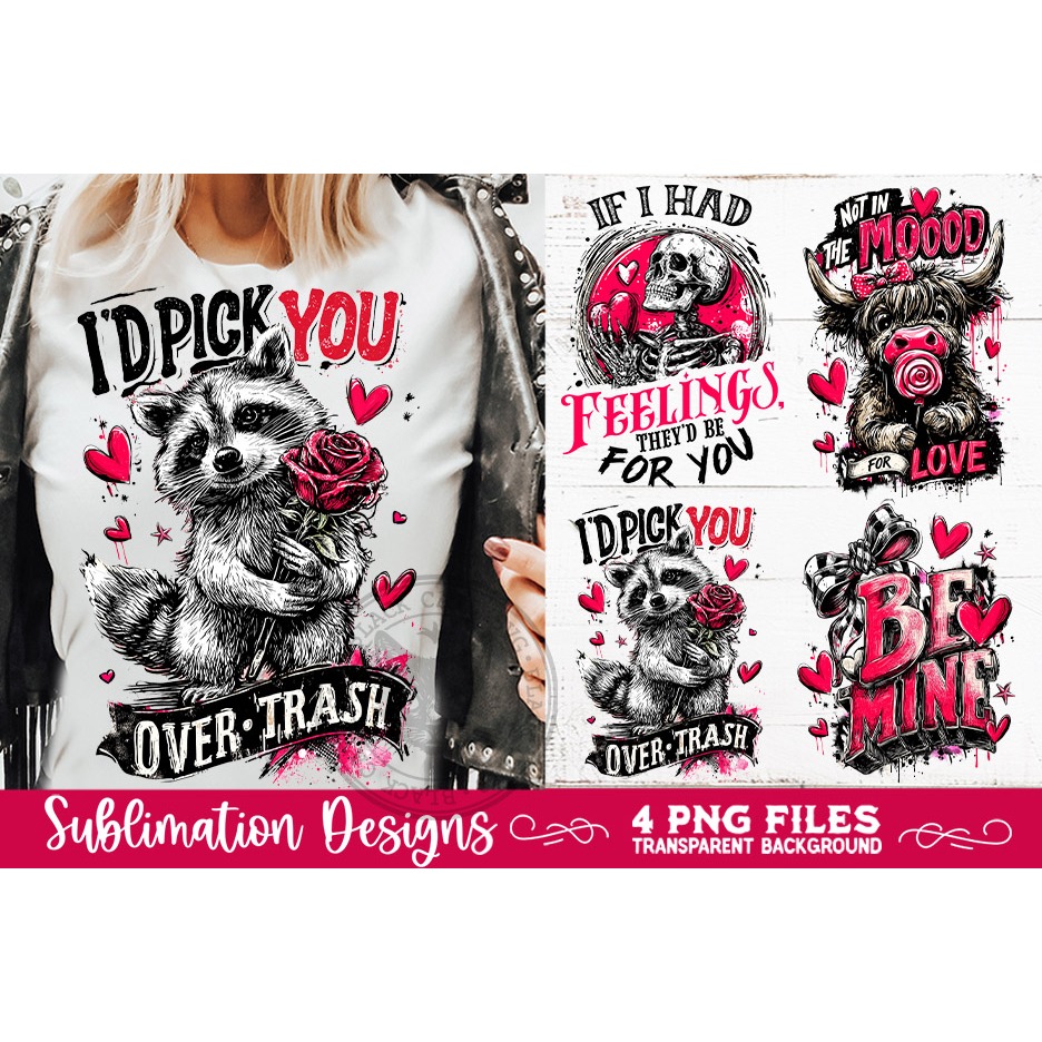 Sarcastic Valentine PNG Funny Sublimation 4 Designs (5) 5