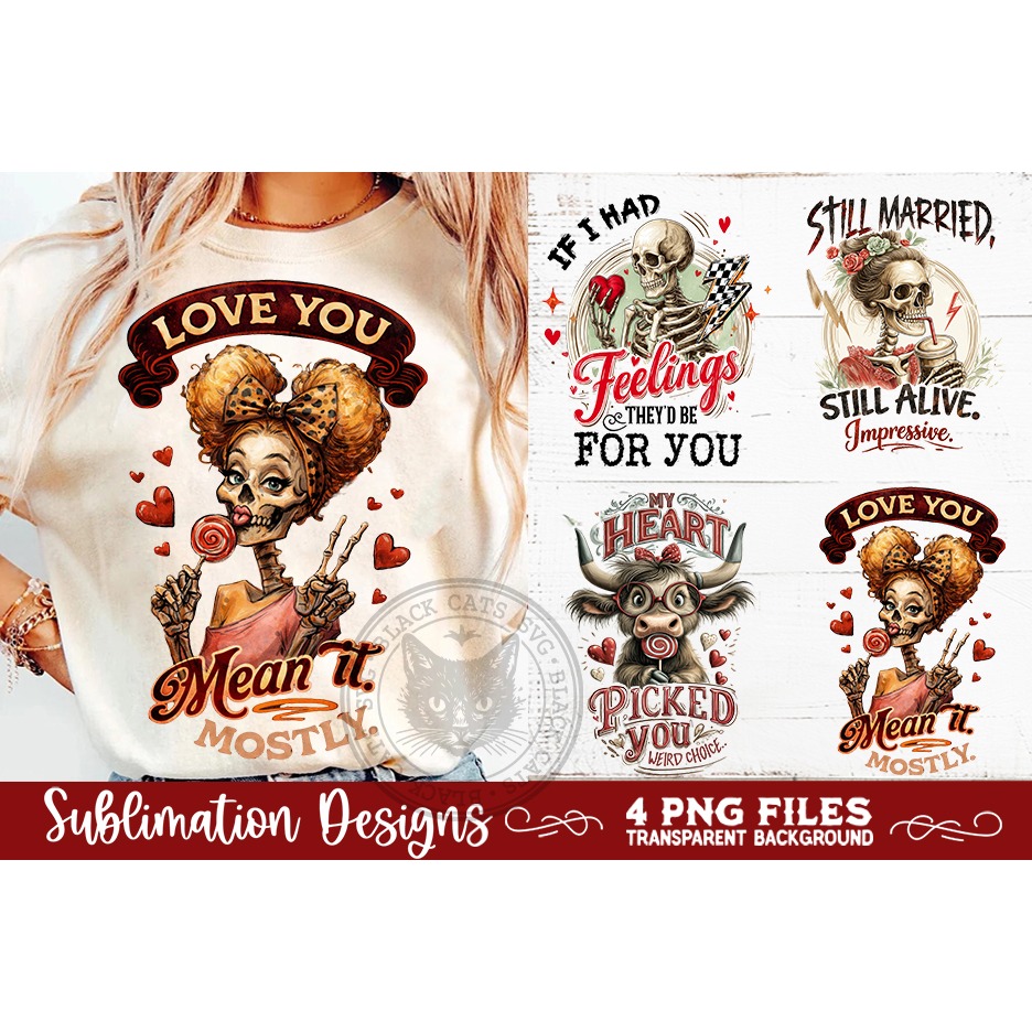 Sarcastic Valentine PNG Funny Sublimation 4 Designs (6) 2