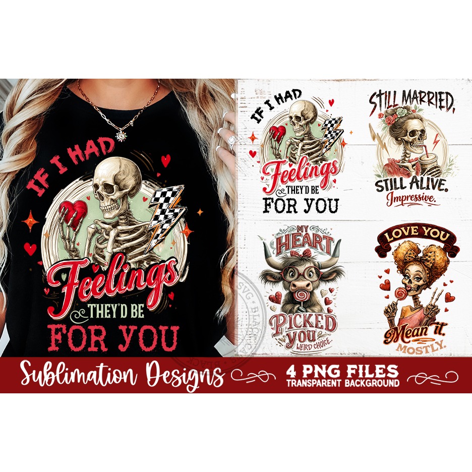 Sarcastic Valentine PNG Funny Sublimation 4 Designs (6) 7