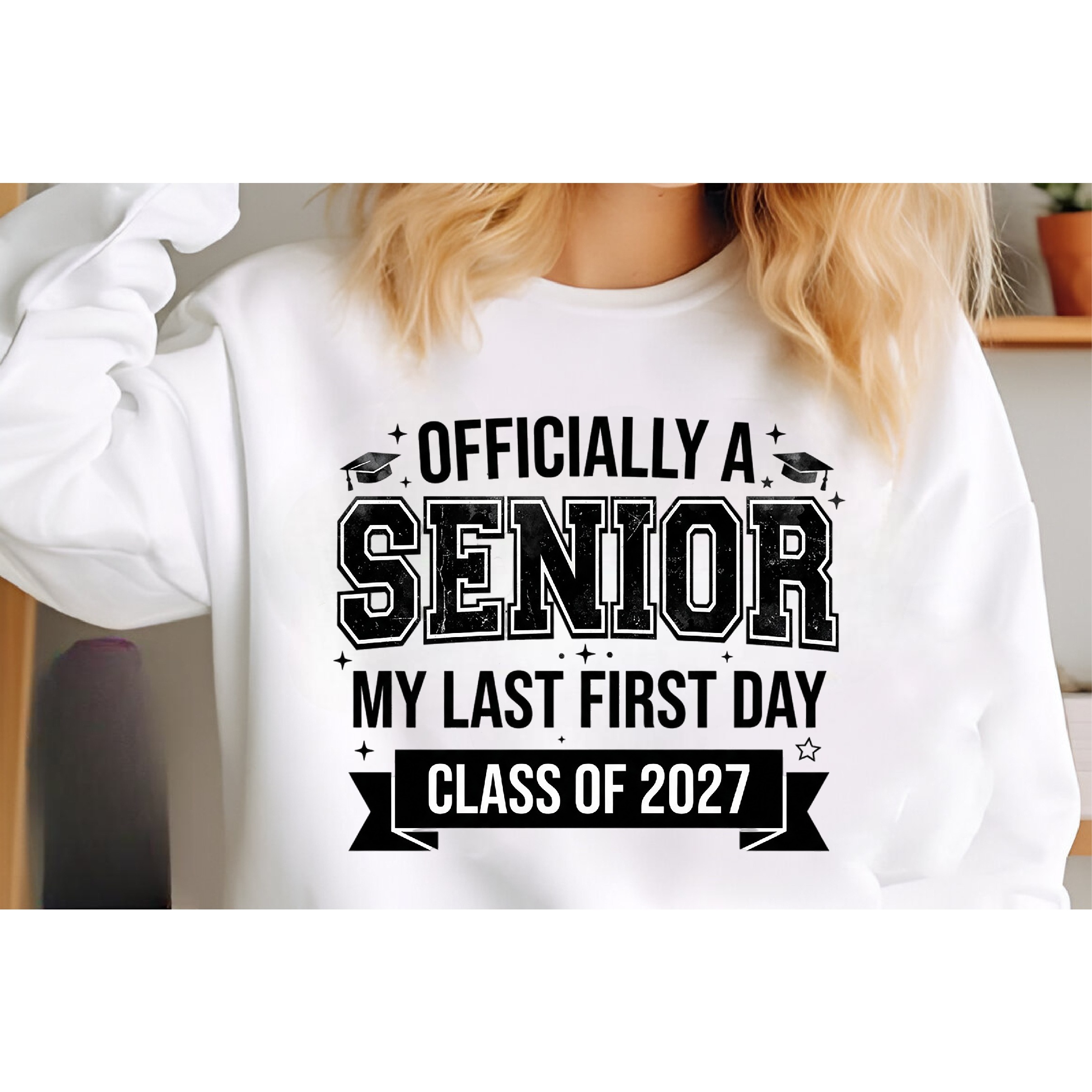 Senior 2027 My Last First Day PNG 3