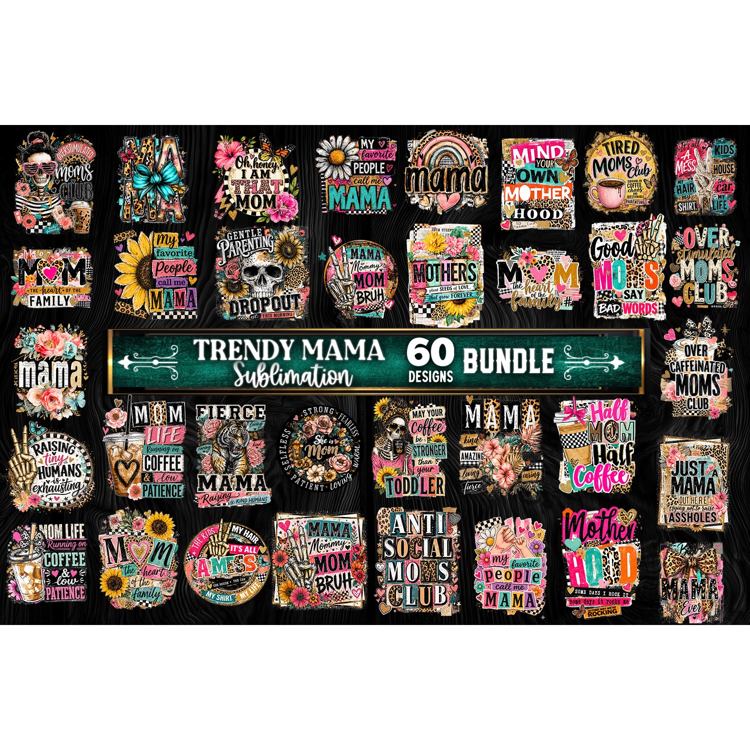 Trendy Mama sublimation bundle 60 designs 4