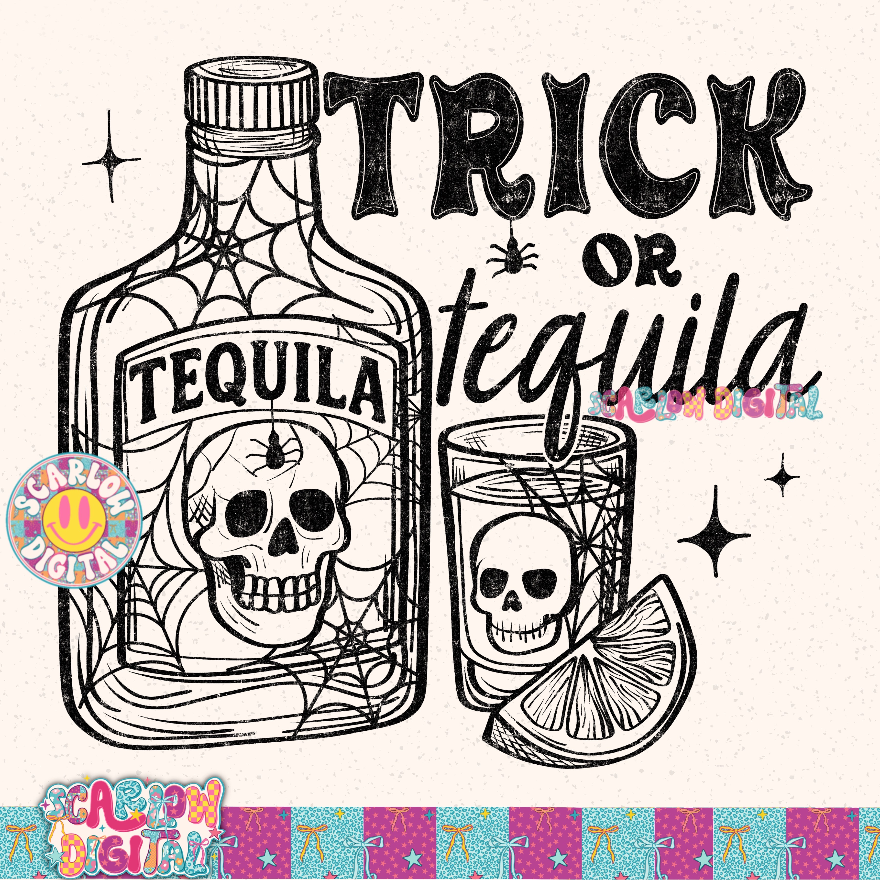 Trick or Tequila PNG Digital Design 2
