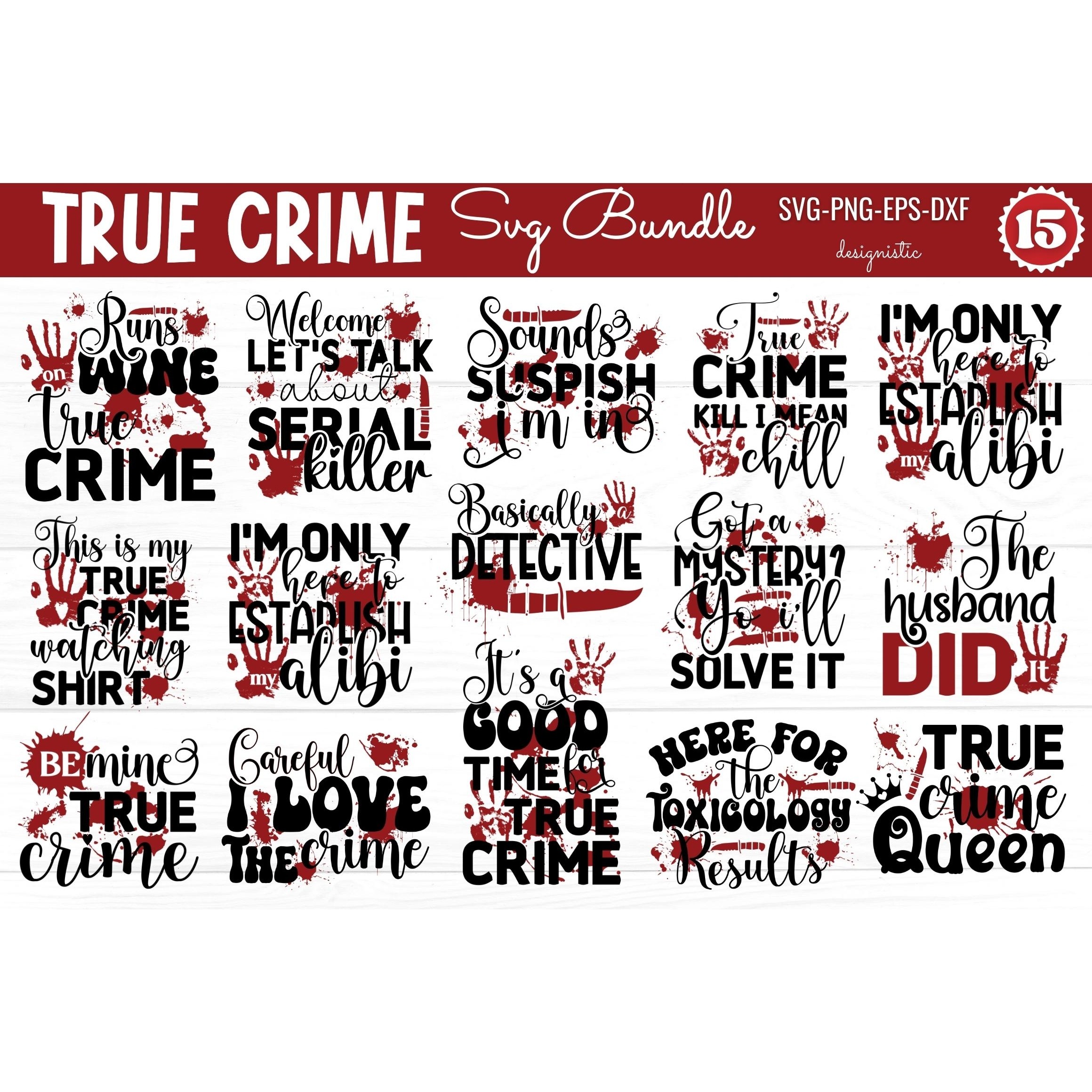 True Crime SVG Bundle (2)