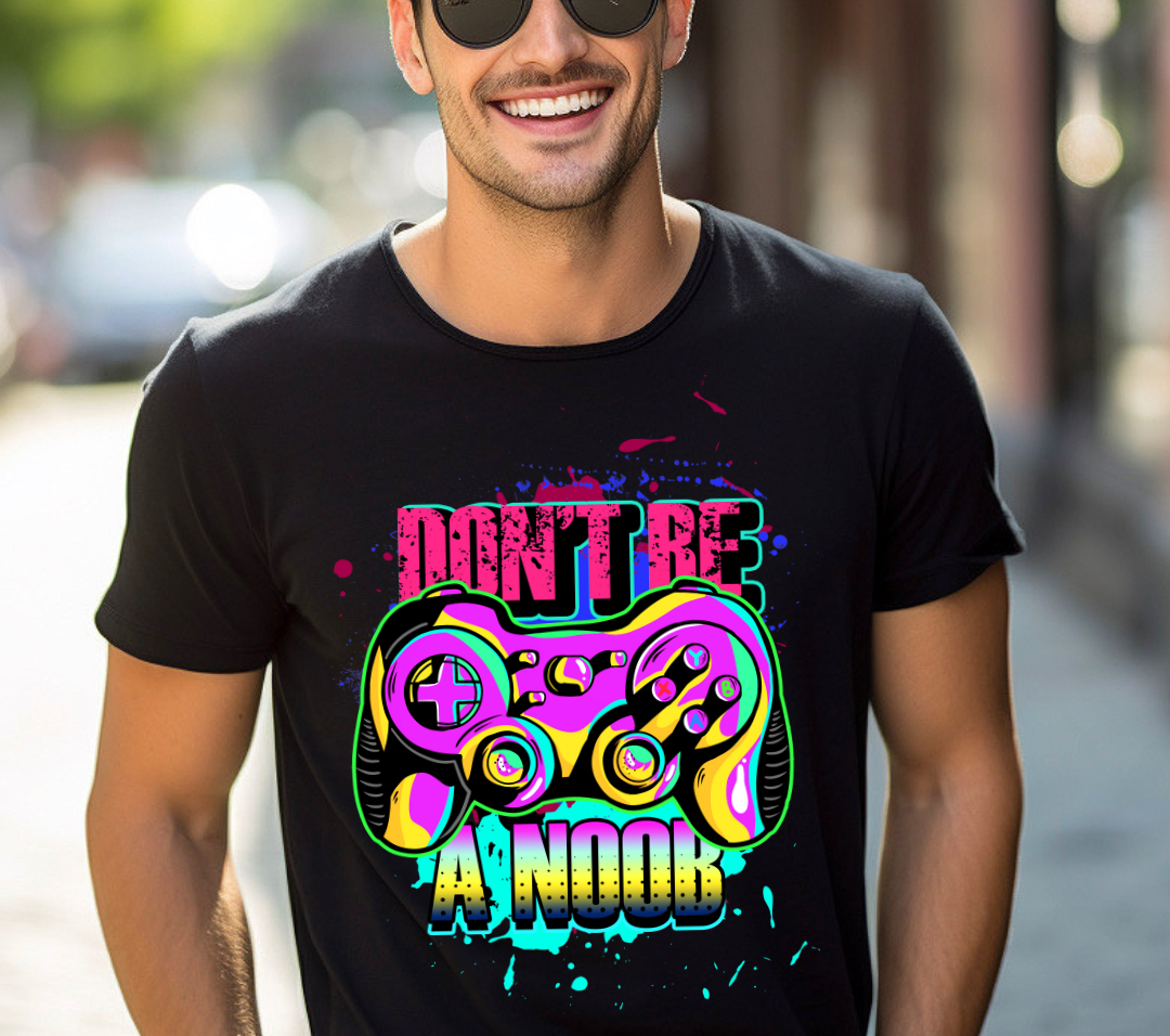 Dont Be A Noob Sublimation 2
